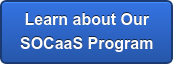 Learn about Our SOCaaS Program